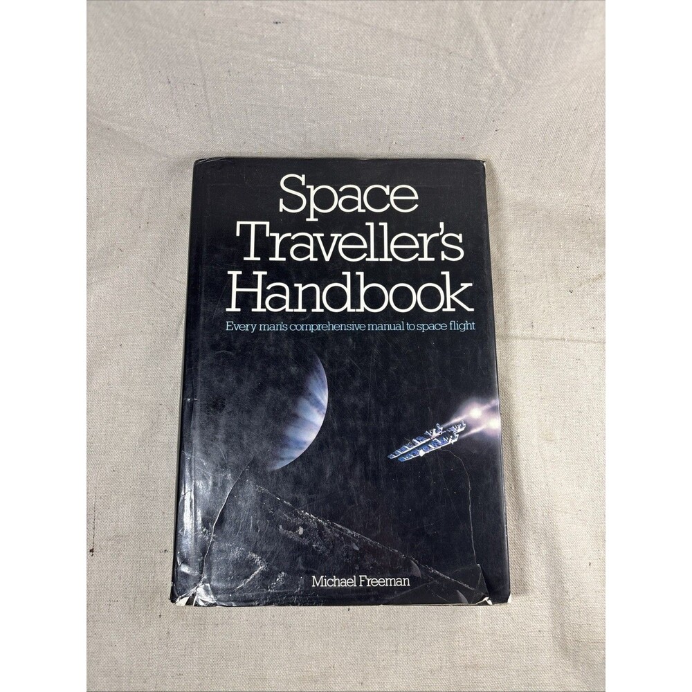 Space Traveller's Handbook by Freeman, Michael Hardback Dust Jacket